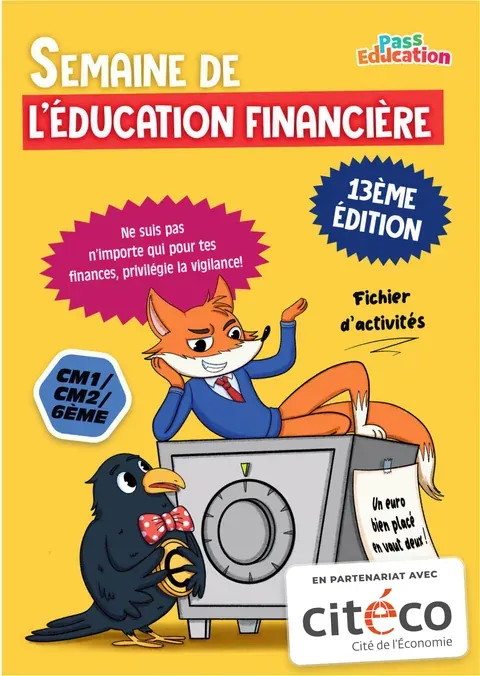 Couverture du cahier d’éducation financière cycle 3 (CM1-CM2-6e) réalisé en partenariat avec Citéco, la Cité de l’Économie